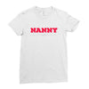 i'm a nanny what's your superpower Ladies Fitted T-Shirt