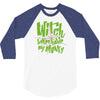 witch better have my money 3/4 Sleeve Shirt