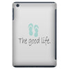 the good life iPad Mini