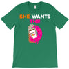 She Wants D - Dunkin Donuts T-Shirt