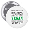 vegan Pin-back button