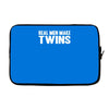 real men make twins Laptop sleeve