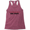 big papa Racerback Tank
