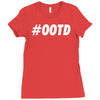 ootd Ladies Fitted T-Shirt