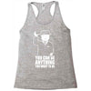you can be anything you want to be Racerback Tank