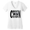 best cusin ever Women's V-Neck T-Shirt