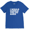 i would cuddle you so hard V-Neck Tee