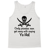 only pirates can get away Tank Top