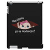 Disculpame Ya Es Noviembre? iPad 3 and 4 Case