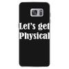 let's get physical Samsung Galaxy S7