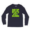 dub step drop beats not bombs black light skrillex ink hiphop dance Long Sleeve Shirts