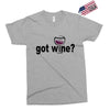got wine Exclusive T-shirt