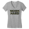 Work Hard Women's V-Neck T-Shirt