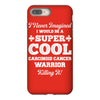 i never imagined i would be a super cool carcinoid cancer warrior kill iPhone 8 Plus Case