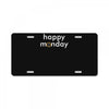 happy monday License Plate