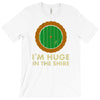 i'm huge (in the shire) T-Shirt