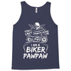 You Cant Scare Me I am Biker Pawpaw Tank Top