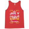 i am a July women Tank Top