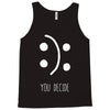 you decide Tank Top