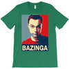 bazinga poster, ideal birthday gift or present T-Shirt