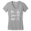 be like bill meme Women's V-Neck T-Shirt