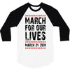 March For Our Lives 3/4 Sleeve Shirt