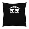 class of 2028 novelty high school elementary Throw Pillow