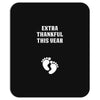 Extra Thankful This Year Mousepad