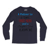 father is a son's first hero Long Sleeve Shirts