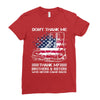 Veteran Don't Thank Me Thank My Brothers &amp; Sisters Who Never Came Back Ladies Fitted T-Shirt