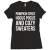 pumpkin spice hocus pocus and cozy sweaters Ladies Fitted T-Shirt