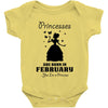 Princesses Are Born In February Baby Onesie