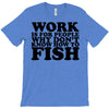 work is for people T-Shirt