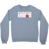 pardon the interruption Crewneck Sweatshirt