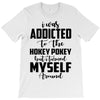 i was addicted to the hokey pokey T-Shirt