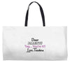 Dear Parents Tag You're It Love Teachers Women's Weekender Totes