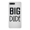 big dude iPhone 7 Plus Case