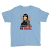 i want you to rebel Youth Tee