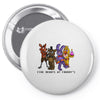five nights Pin-back button