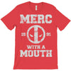 merc with a mouth T-Shirt