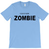 i don't like zombie T-Shirt