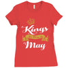 kings are born in may Ladies Fitted T-Shirt