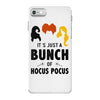 It's Just a Bunch of Hocus Pocus iPhone 7 Case