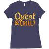 quest &amp; chill Ladies Fitted T-Shirt