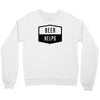 beer helps Crewneck Sweatshirt
