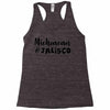 michoacan and jalisco Racerback Tank