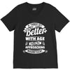 If Things Get Better With Age Then I'm Approaching Magnificent V-Neck Tee