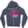 happy together Zipper Hoodie