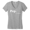 pop Women's V-Neck T-Shirt