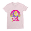 too cool Ladies Fitted T-Shirt